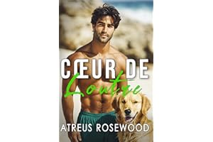 Cœur de Loutre: romance de plage contemporaine gay (Les Mâles des Plages en Bois Franc t. 2) (French Edition)