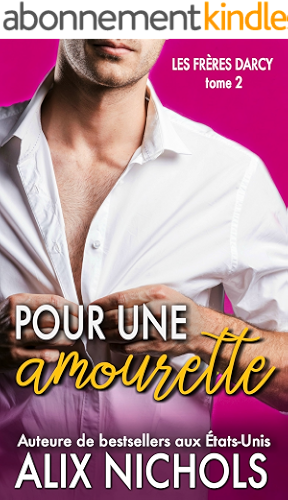 Download Pour une amourette (Les frères Darcy t. 2) PDF