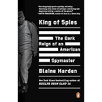 King of Spies: The Dark Reign of an American Spymaster book cover