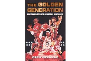 The Golden Generation: How Canada Became a Basketball Powerhouse