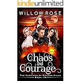 Chaos and Courage (The Vampires of Shadow Hills Book 10)