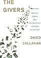 The Givers: Wealth, Power, and Philanthropy in a New Gilded Age