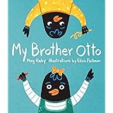 My Brother Otto - An Autism Awareness Book