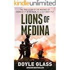 Lions of Medina: The True Story of the Marines of Charlie 1/1 in Vietnam, 11-12 October 1967