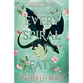 Every Spiral of Fate: A New York Times Bestselling YA Romantasy of Forbidden Love and Prophecy (This Woven Kingdom, 4)