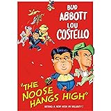 The Noose Hangs High