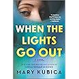 A Review of \’When the Lights Go Out\’: Plot Twists and Emotional Depth
