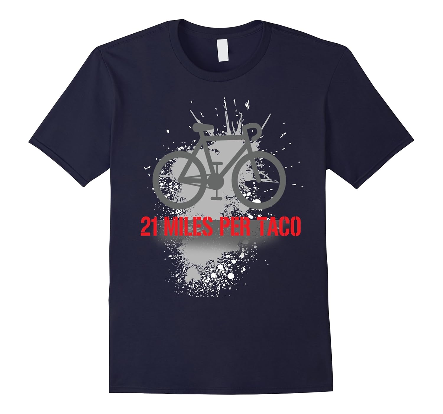 Funny Cycling Shirts T Shirt Apparel 21 Miles Per Taco Shirt-ANZ