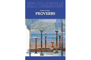 Proverbs: Volume 18 (Volume 18) (New Collegeville Bible Commentary: Old Testament)