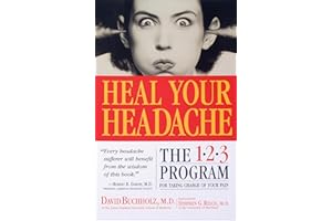 Heal Your Headache: The 1-2-3 Program for Taking Charge of Your Pain