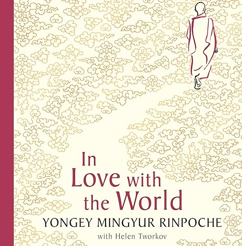 Download In Love with the World: What a Monk Can Teach You About Living from Nearly Dying PDF