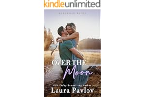 Over the Moon: A Small Town, Hockey Romance (Rosewood River Series Book 3)