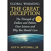 Global Warming: The Great Deception