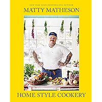Matty Matheson: Home Style Cookery: A Home Cookbook book cover
