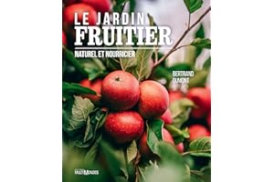 Le Jardin fruitier: Facile et naturel