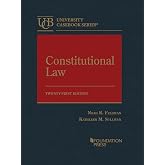 Constitutional Law (University Casebook Series)