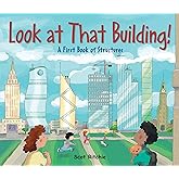 Look at That Building: A First Book of Structures (Exploring Our Community, 2)