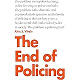 The End of Policing