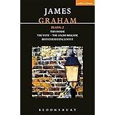 James Graham Plays: 2: This House; The Angry Brigade; The Vote; Monster Raving Loony (Contemporary Dramatists)