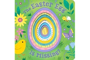 The Easter Egg Is Missing!: An Easter And Springtime Book For Kids