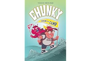 Chunky Goes to Camp: A Graphic Novel