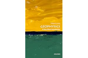 Geophysics: A Very Short Introduction (Very Short Introductions)