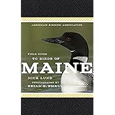 American Birding Association Field Guide to Birds of Maine (American Birding Association State Field)