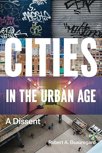 Download Cities in the Urban Age: A Dissent PDF