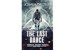 The Last Dance (Terran Scout Fleet Book 8)