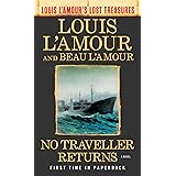 No Traveller Returns (Louis L'Amour's Lost Treasures): A Novel