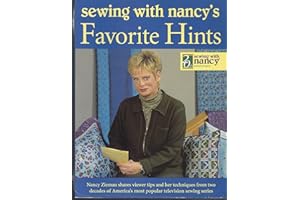 Sewing With Nancy's Favorite Hints: Twenty Years of Great Ideas from America's Most Popular Television Sewing Series