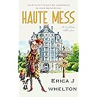 Haute Mess (The Royal Griffen Hotel Mysteries Book 1)