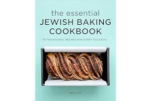 The Essential Jewish Baking Cookbook: 50 Traditional Recipes for Every Occasion