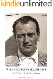 Amazon Com John Wayne The Life And Legend Ebook Eyman