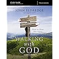 The Walking with God Study Guide Expanded Edition: How to Hear His Voice