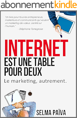 Download Internet est une table pour deux: Le marketing, autrement PDF