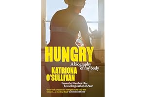 Hungry: A biography of my body