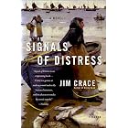 Signals of Distress: A Novel