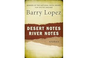 Desert Notes and River Notes: Stories