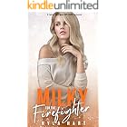 Milky for the Firefighter: A spicy age gap ABF/ANR romance (His Creamy Obsession Book 2)