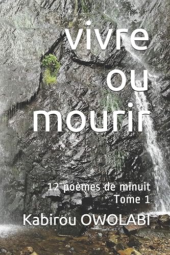 Download vivre ou mourir: 12 poèmes de minuit Tome 1 PDF