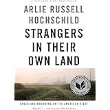 Strangers in Their Own Land: Anger and Mourning on the American Right