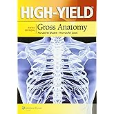 High-Yield Gross Anatomy (High-Yield Series)