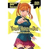 Your Turn to Die: Majority Vote Death Game, Vol. 1 (Your Turn to Die: Majority Vote Death Game, 1)