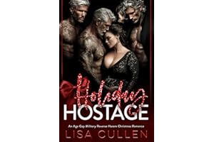 Holiday Hostage: An Age Gap Military Reverse Harem Romance (The Forbidden Reverse Harem Collection)