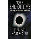 The End of Time: The Next Revolution in Physics