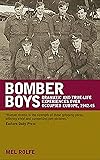 Bomber Boys: Dramatic and True Life Experiences