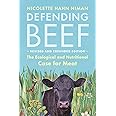 Defending Beef: The Ecological and Nutritional Case for Meat, 2nd Edition