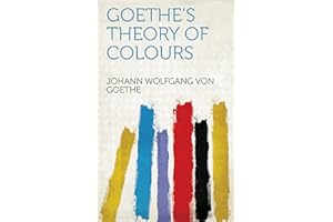 Goethe's Theory of Colours