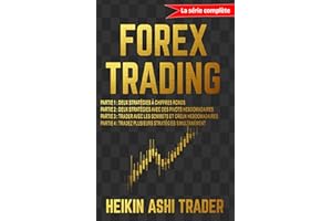 Forex Trading: La série complète (French Edition)